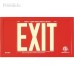 Red Aluminum EXIT Sign in red frame, 7 inch letters